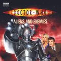 Cover Art for 9780563486466, Doctor Who: Aliens and Enemies by Justin Richards