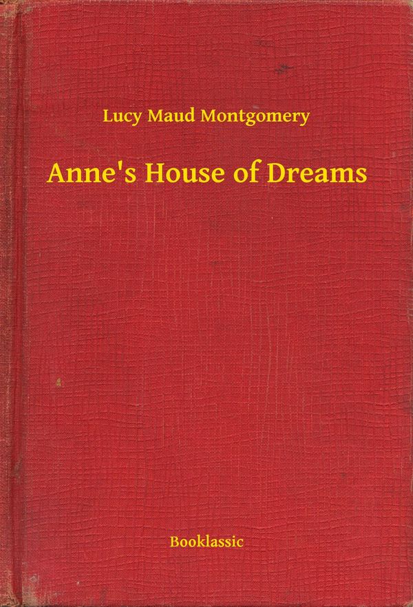 Cover Art for 9789635238934, Anne's House of Dreams by Lucy Maud Montgomery