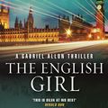Cover Art for 9780732294670, The English Girl by Daniel Silva