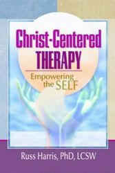 Cover Art for 9780789012272, Christ-Centered Therapy by Russ Harris