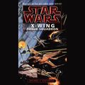 Cover Art for B00NPBJ3TU, Star Wars: The X-Wing Series, Volume 1: Rogue Squadron by Michael A. Stackpole