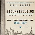 Cover Art for 9780062354518, Reconstruction Updated Edition by Eric Foner