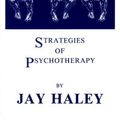 Cover Art for 9780931513060, Strategies of Psychotherapy by Jay Haley