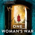 Cover Art for 9780063111813, One Woman's War by Christine Wells
