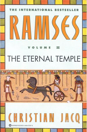 Cover Art for 9780446673570, Ramses: The Eternal Temple - Volume II by Christian Jacq