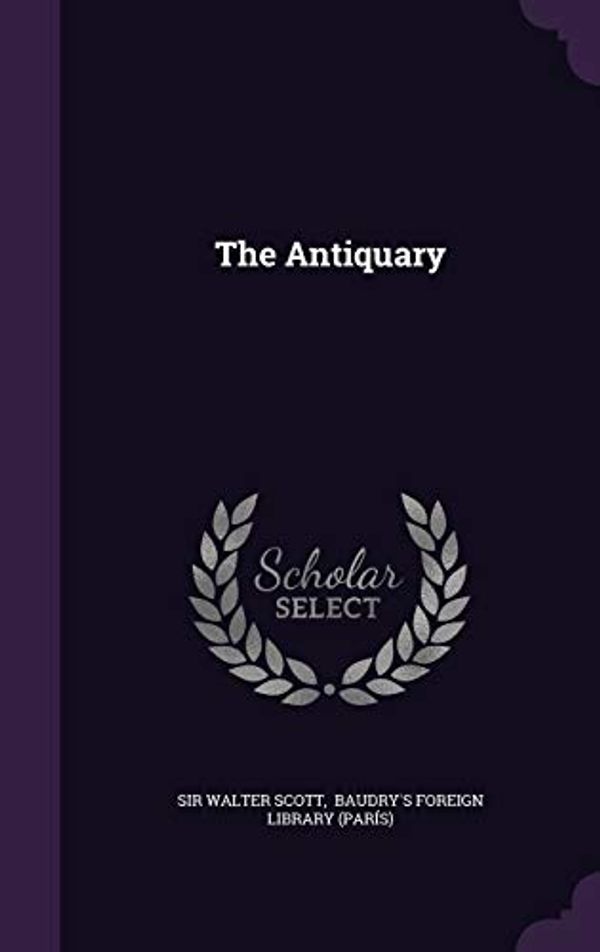 Cover Art for 9781346919706, The Antiquary by Sir Walter Scott