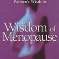 Cover Art for 9780749922146, The Wisdom of Menopause by Christiane Northrup