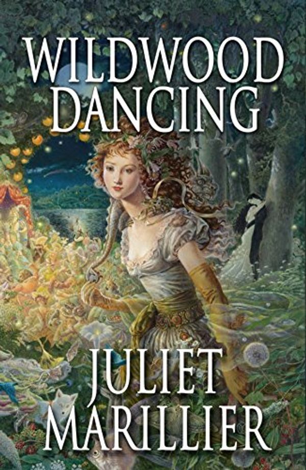 Cover Art for 9781405052047, Wildwood Dancing by Juliet Marillier