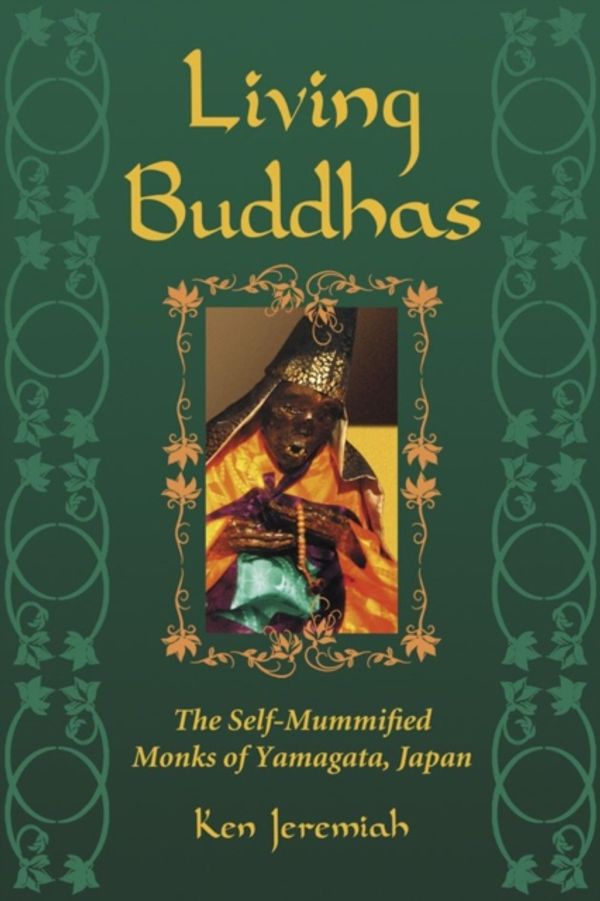 Cover Art for 9780786448807, Living Buddhas by Ken Jeremiah