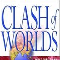 Cover Art for 9781854245700, Clash of Worlds by David Burnett