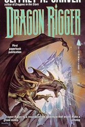 Cover Art for 9780312850616, Dragon Rigger by Jeffrey A Carver
