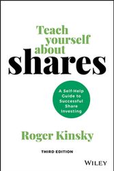 Cover Art for 9780730384946, Teach Yourself About Shares: A self-help guide to successful share investing by Roger Kinsky