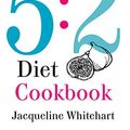Cover Art for B06XWYC4YW, The New 5:2 Diet Cookbook: 2017 Edition Now 800 Calories A Day (No Junk Jac Book 1) by Jacqueline Whitehart