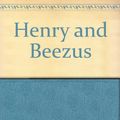 Cover Art for B009NO1Z7Q, Henry and Beezus by Beverly Cleary