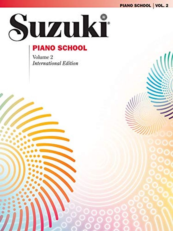 Cover Art for 0038081333717, Suzuki Piano School- New International Edition- Volume Two (Book Only): 2 by Dr. Suzuki