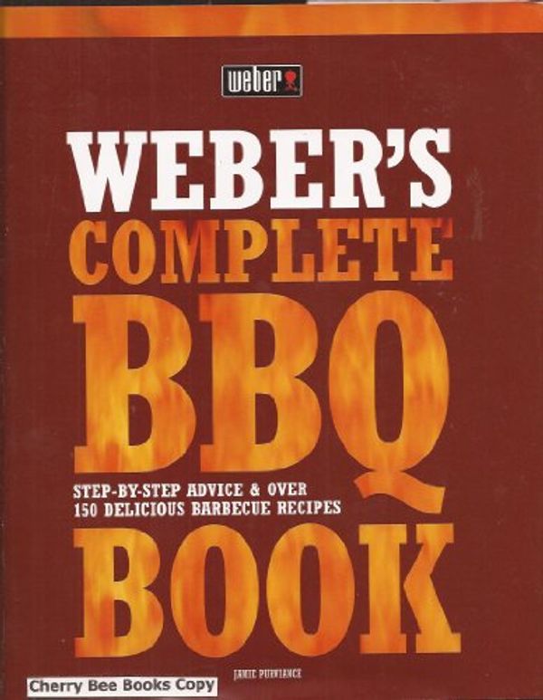 Cover Art for 9780600623465, Weber's Complete BBQ Book (Hardback) by Unknown