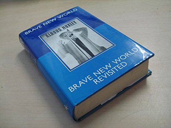 Cover Art for 9780701127695, Brave New World by Aldous Huxley