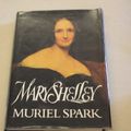 Cover Art for 9780094684607, Mary Shelley by Muriel Spark
