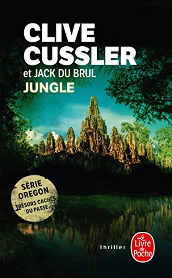 Cover Art for 9782253095026, Jungle by Clive Cussler