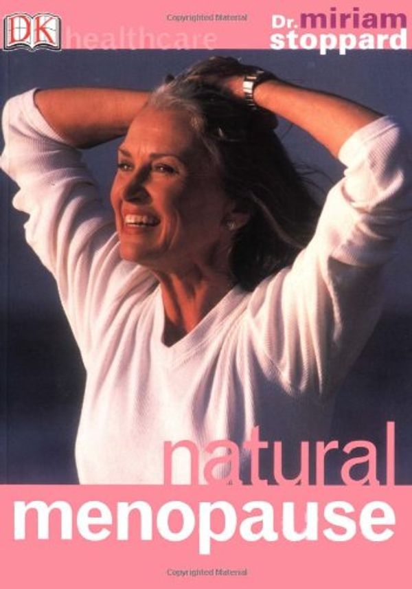Cover Art for 9780751369823, Natural Menopause by Miriam Stoppard