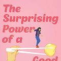 Cover Art for B081SX7HSS, The Surprising Power of a Good Dumpling by Wai Chim