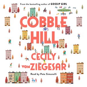 Cover Art for 9781398704381, Cobble Hill by Cecily von Ziegesar