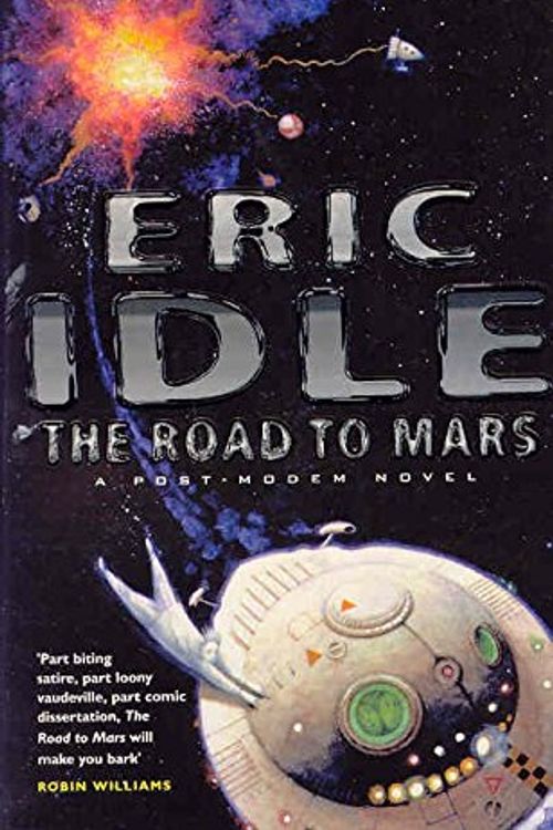 Cover Art for 9780330481809, The Road to Mars by Eric Idle