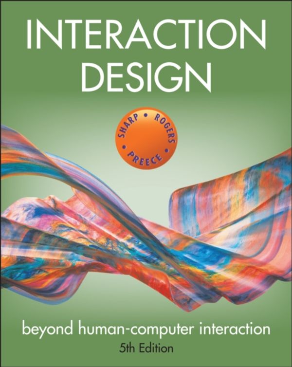 Cover Art for 9781119547259, Interaction Design: Beyond Human-Computer Interaction by Helen Sharp, Jennifer Preece, Yvonne Rogers