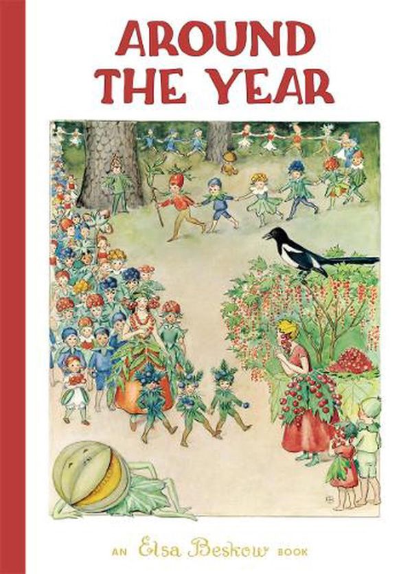 Cover Art for 9781782508038, Around the Year by Elsa Beskow