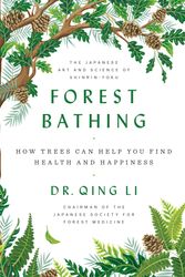 Cover Art for 9780525559856, Forest Bathing by Dr. Qing Li