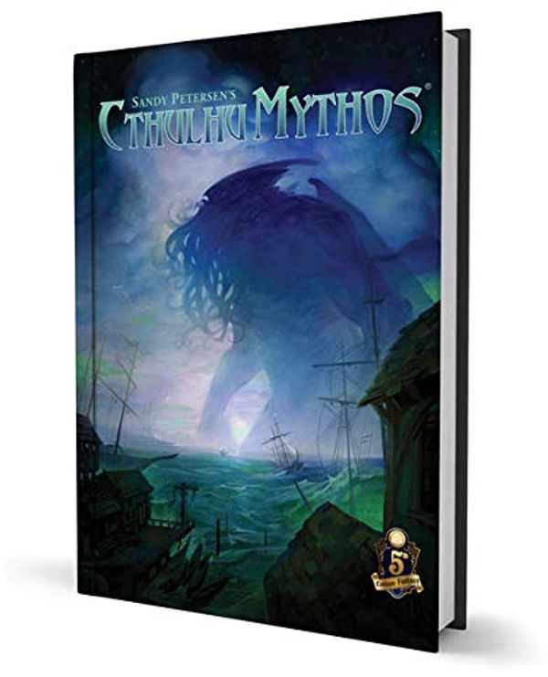 Cover Art for 9783963312366, Sandy Petersens Cthulhu Mythos - 5E by Sandy Petersen, James Jacobs, Arthur Petersen, Ian Starcher, N. Ross, David