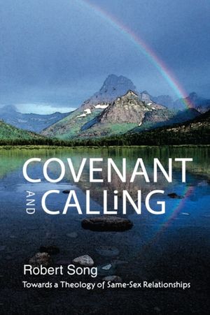 Cover Art for 9780334051886, Covenant and Calling by Robert Song