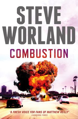 Cover Art for 9781742537658, Combustion (Paperback) by Steve Worland