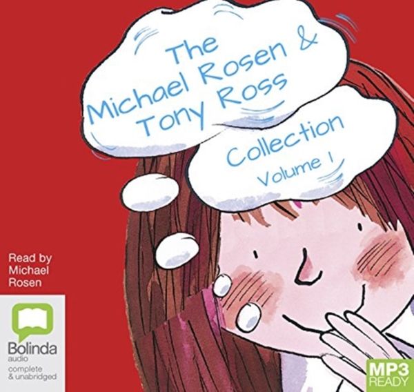 Cover Art for 9781489399601, The Michael Rosen & Tony Ross Collection Volume 1 by Michael Rosen, Tony Ross