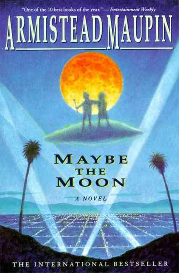 Cover Art for 9780060924348, Maybe the Moon by Armistead Maupin