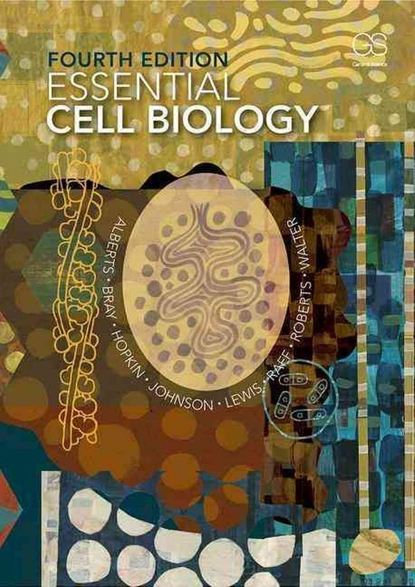 Cover Art for 9780815344551, Essential Cell Biology by Bruce Alberts