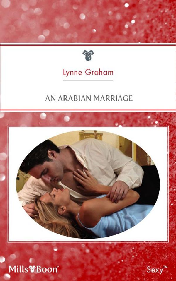 Cover Art for 9781460805244, An Arabian Marriage by Lynne Graham