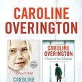 Cover Art for B007IPTV1Y, Caroline Overington 2 in 1 by Caroline Overington