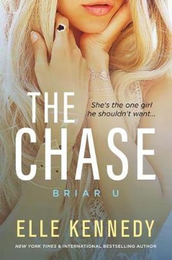 Cover Art for 9781724821997, The Chase: Volume 1 (Briar U) by Elle Kennedy