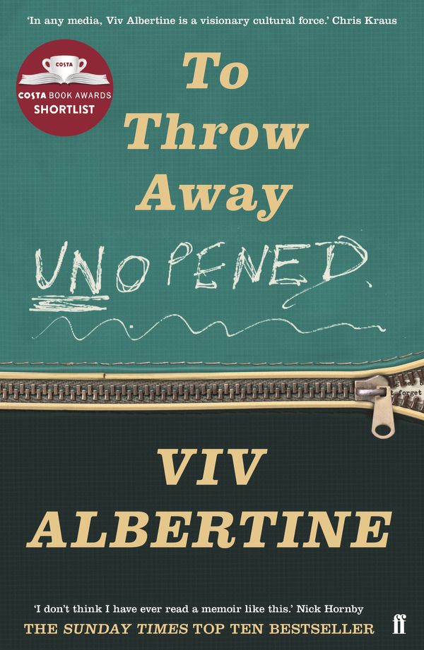 Cover Art for 9780571342907, To Throw Away Unopened by Viv Albertine