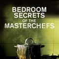 Cover Art for B0031RS1SC, The Bedroom Secrets of the Master Chefs by Irvine Welsh