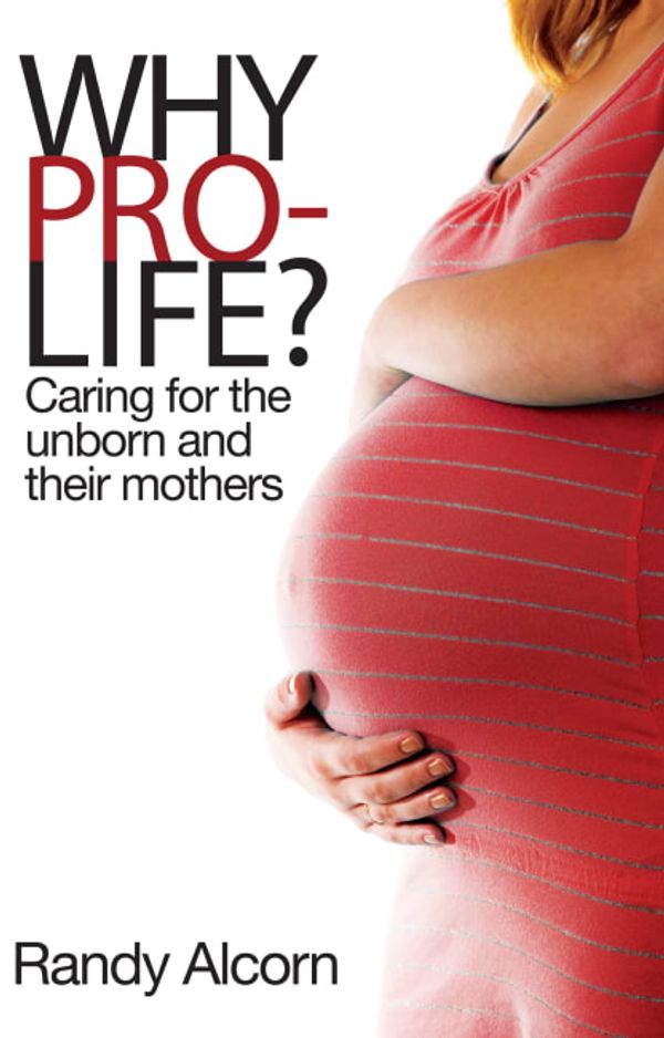 Cover Art for 9781850788669, Why Prolife? by Randy Alcorn
