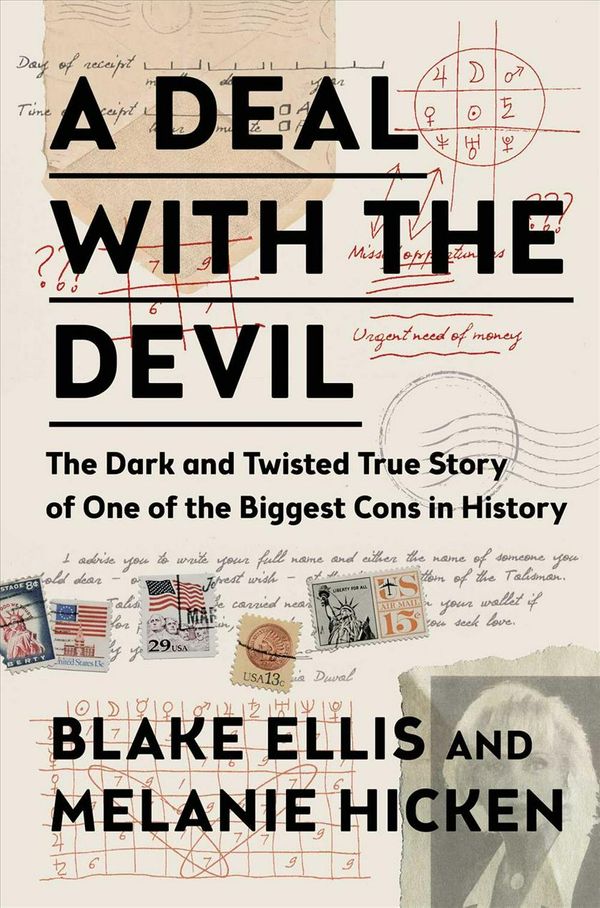 Cover Art for 9781501163845, A Deal with the DevilThe Dark and Twisted True Story of One of the B... by Blake Ellis