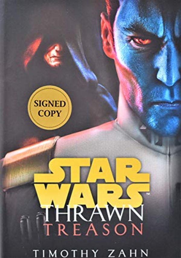 Cover Art for 9781984800947, Star Wars: Thrawn: Treason - Signed / Autographed Copy by Timothy Zahn