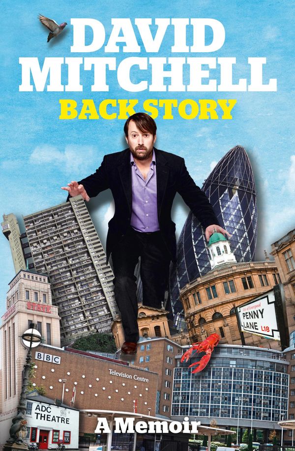 Cover Art for 9780007382941, David Mitchell: Back Story by David Mitchell