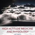 Cover Art for 9781299703490, High Altitude Medicine and Physiology 5e by John West