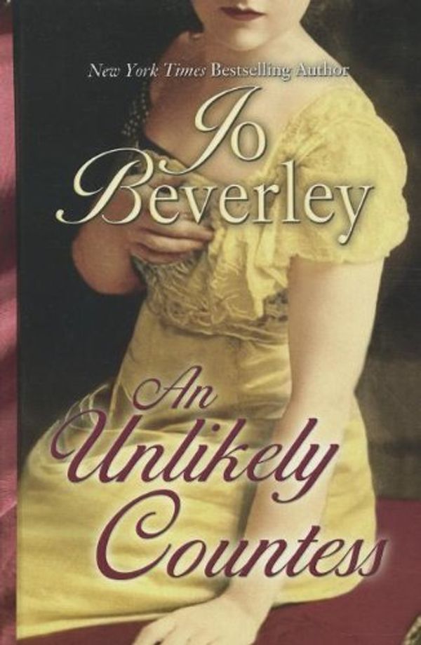 Cover Art for 9781410438454, An Unlikely Countess by Jo Beverley