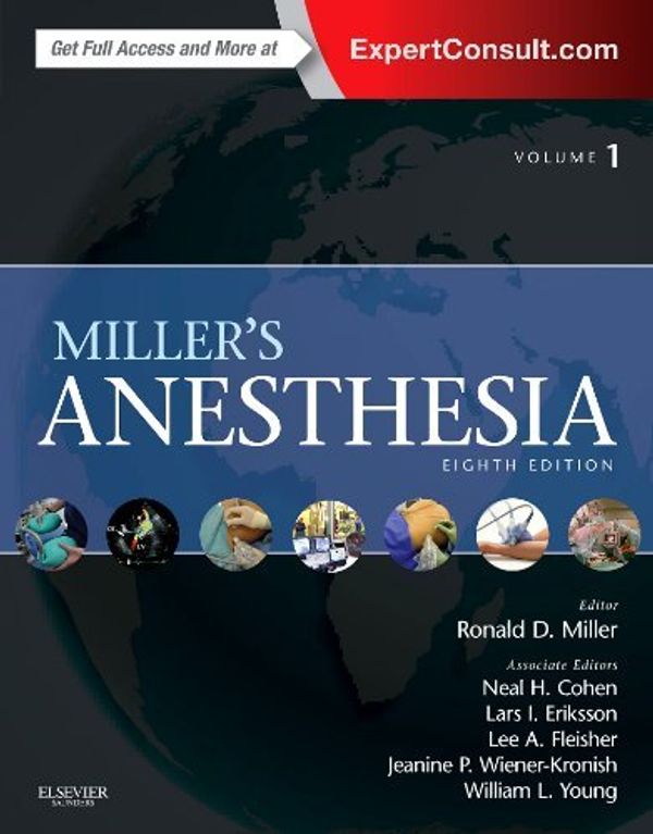 Cover Art for 8601415658491, Miller's Anesthesia, 2-Volume Set, 8e: Written by Ronald D. Miller MD MS, 2014 Edition, (8) Publisher: Saunders [Hardcover] by Ronald D. Miller, MD, MS