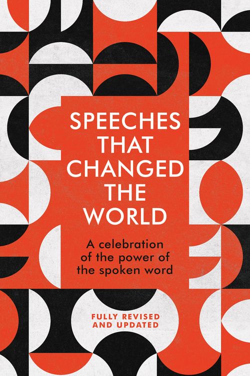 Cover Art for 9781529409550, Speeches That Changed the World by Quercus