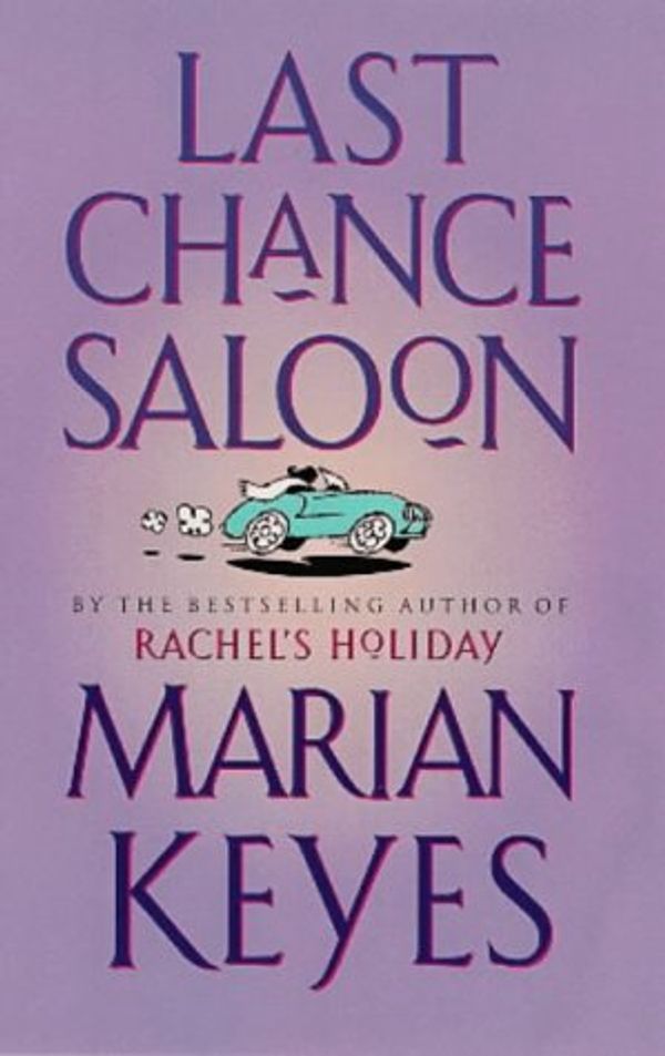 Cover Art for 9780718144135, Last Chance Saloon by Marian Keyes